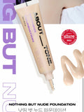 About tone 粉底液Nothing but Nude foundation